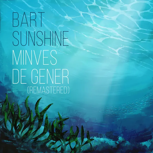 Minves de Gener (Remastered)