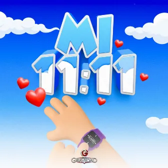 Mi 11:11 by Grupo Gravedad