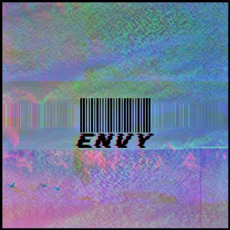 Envy (Drones Que Caen Remix) by Drones Que Caen