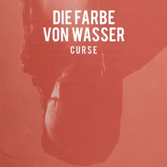 Die Farbe von Wasser by Curse