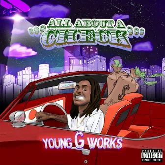 All About a Check by Young G Works