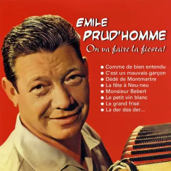 On va faire la fiesta by Emile Prud'Homme