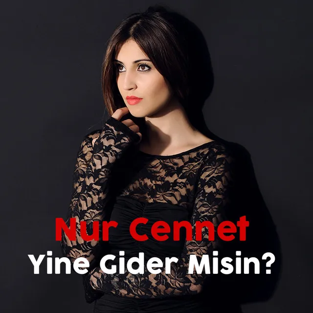 Yine Gider Misin?