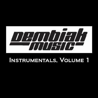 Instrumentals, Vol. 1 by Dembiak Music