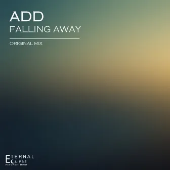 Falling Away by Add