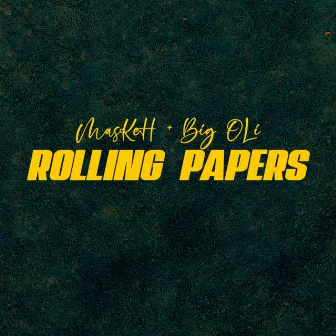 Rolling Papers by Maskeh