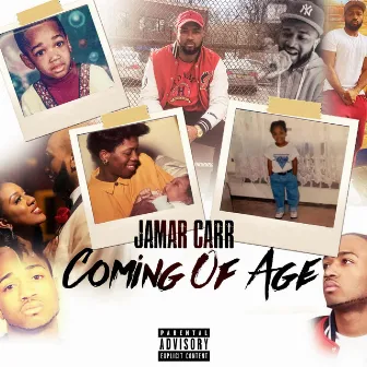 Coming of Age by Jamar Carr