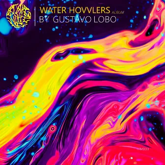 Water Hovvlers (Original Mix) by Gustavo Lobo