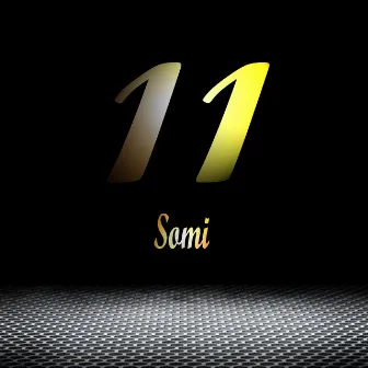 11 by Somi