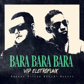 Bara Bara Bara Vip Eletrofunk by Hallux