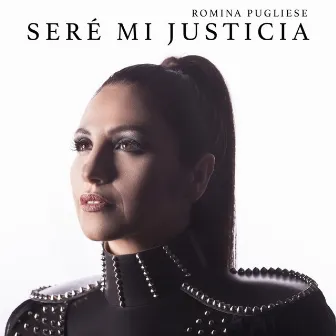 Seré Mi Justicia by Romina Pugliese