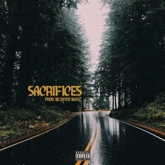 Sacrifices by JojoDaBo$$