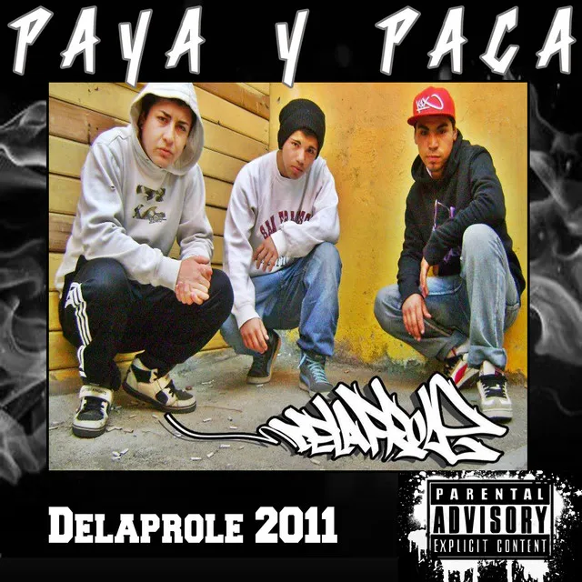 Paya y Paca / Delaprole 2011