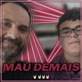 Mau Demais by Santiago