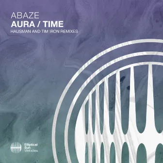 Time / Aura (The Remixes) by Abaze