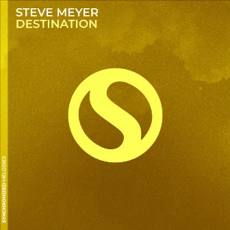 Destination by Steve Meyer