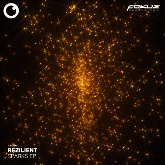 Sparks EP by Rezilient