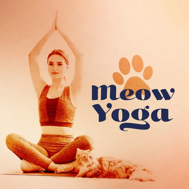 Meow Yoga: Meditate with Your Kitty (Yoga with Cat Challange)