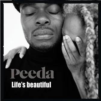 Life's Beautiful by Peeda