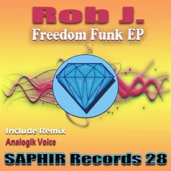 Freedom Funk by Rob J.