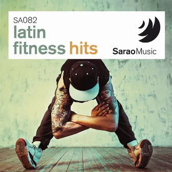 Latin Fitness Hits by SaraoMusic