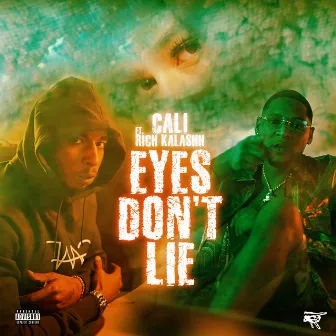 Eyes Don't Lie by Cali