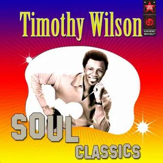 Soul Classics by Timothy Wilson