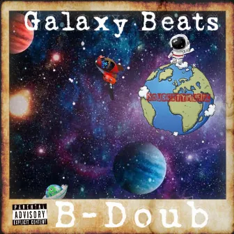 GALAXY BEATS PT. 2 by B-Doub