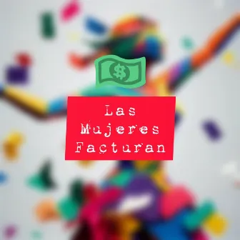 Las mujeres facturan by Felix Cuba