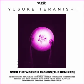 Over the World's Clouds [The Remixes] by Yusuke Teranishi