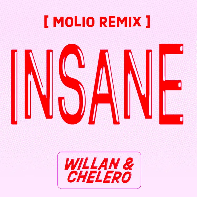 Insane (Molio Remix)