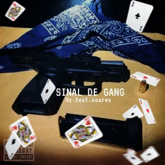 Sinal de Gang by Hz skrr