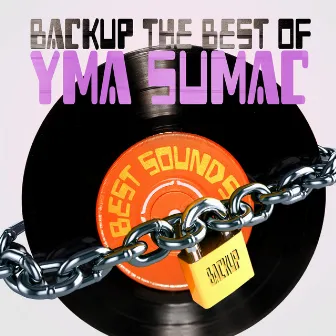 Backup The Best of Yma Sumac by Yma Sumac