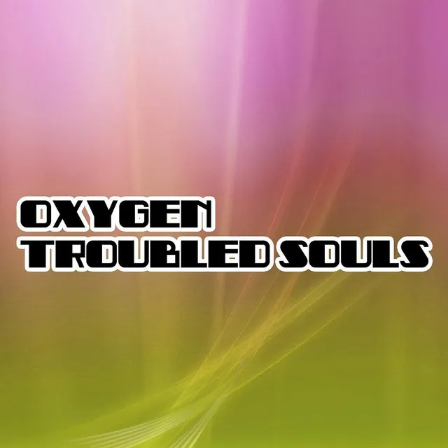 Troubled Souls