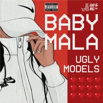 Baby Mala by Ugly Models