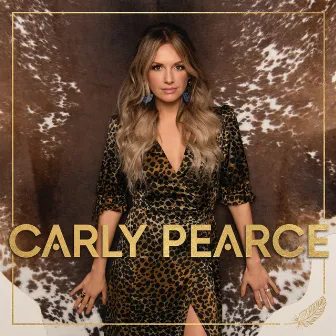 Carly Pearce by Carly Pearce