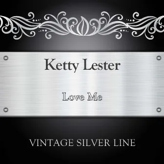 Love Me by Ketty Lester