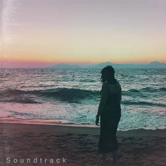 Soundtrack by MyLyricalMind