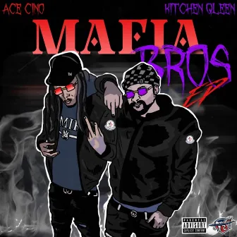 Mafia Bros EP by Kitchen Qleen