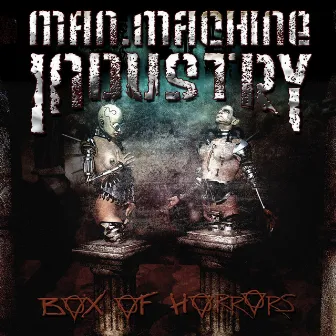 Box Of Horrors (bonus version) by Man Machine Industry