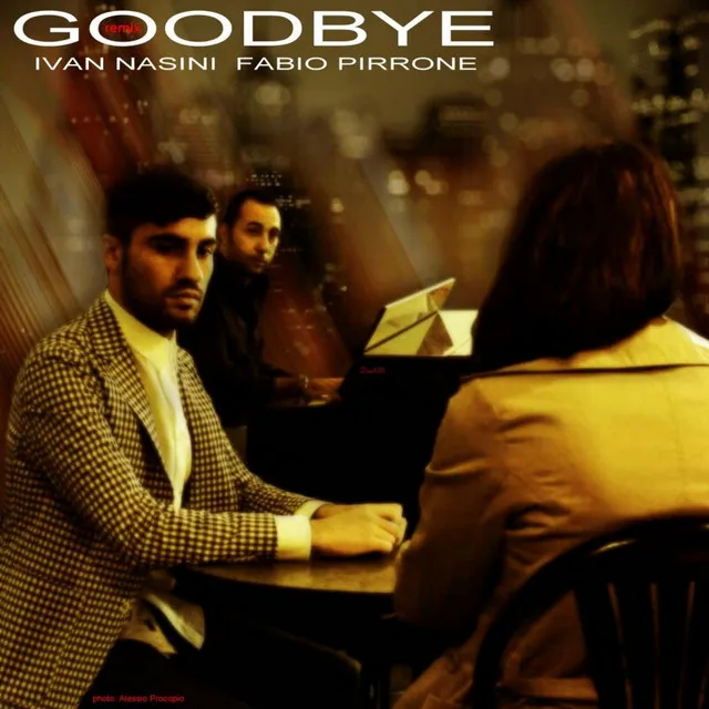 Goodbye - Ambient Version