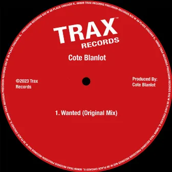 Wanted by Cote Blanlot