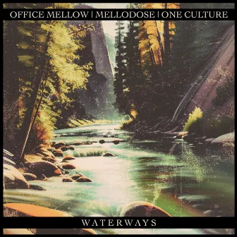 Waterways by Office Mellow