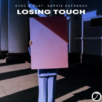 Losing Touch by Sophie DeFrench