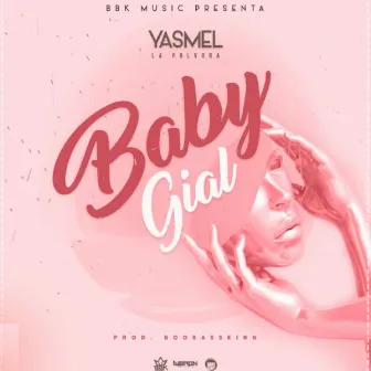 Baby Gial by Yasmel