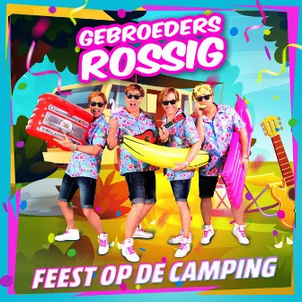 Feest Op De Camping by Gebroeders Rossig