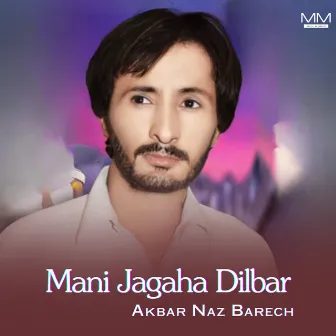 Mani Jagaha Dilbar by 