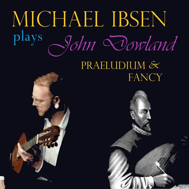 Dowland - Praeludium and Fancy