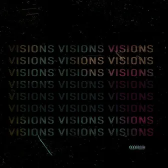 VISIONS by Kburn