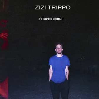 Low Cuisine by Zizi Trippo